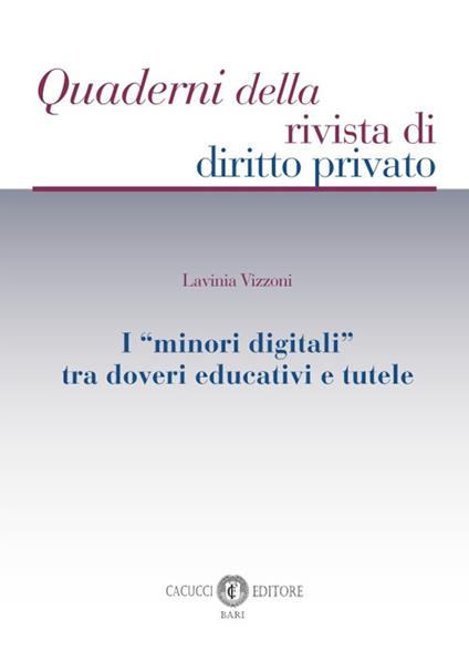 I «minori digitali» tra doveri educativi e tutele - Lavinia Vizzoni - copertina