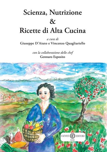 Scienza, nutrizione & ricette di alta cucina - copertina