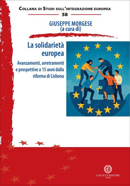 La solidarietà europea. Avanzamenti, arretramenti e prospettive a 15 anni dalla riforma di Lisbona - copertina