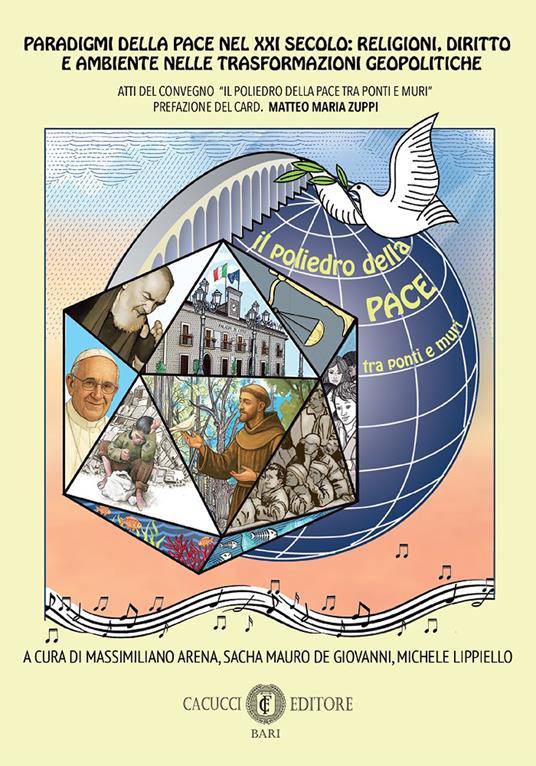 Paradigmi della pace nel XXI secolo: religioni, diritto e ambiente nelle trasformazioni geopolitiche. Atti del Convegno «Il poliedro della pace tra ponti e muri». Nuova ediz. - copertina