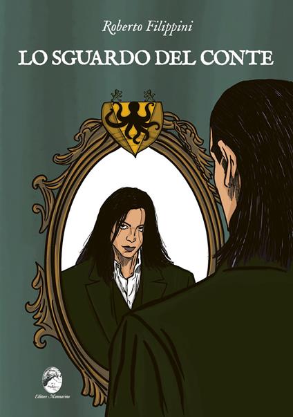 Lo sguardo del conte - Roberto Filippini - copertina