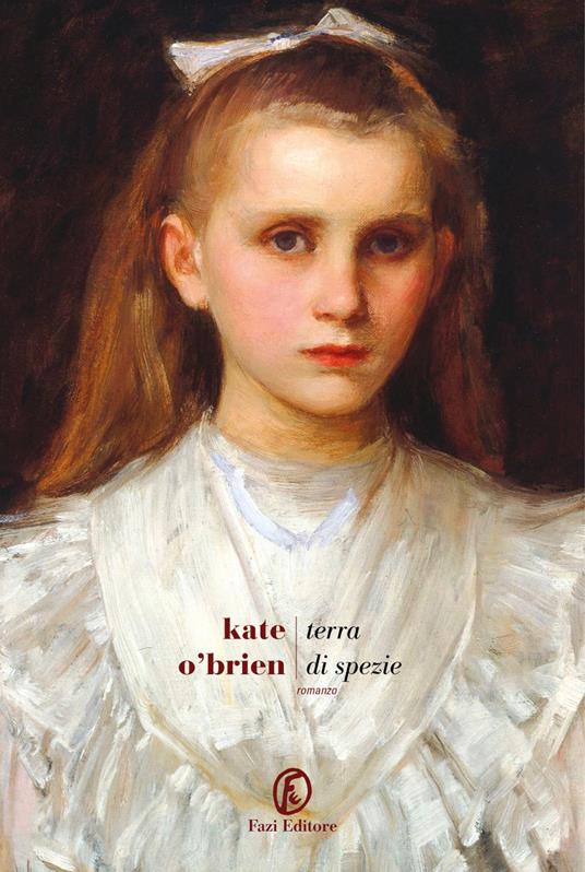Terra di spezie - Kate O'Brien,Roberta Gefter Wondrich - ebook