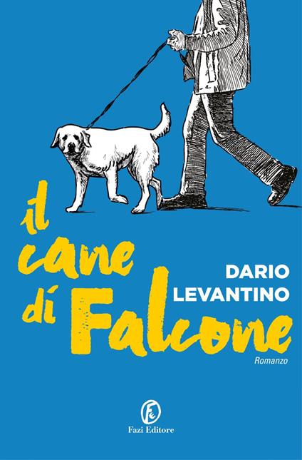Il cane di Falcone - Dario Levantino - copertina