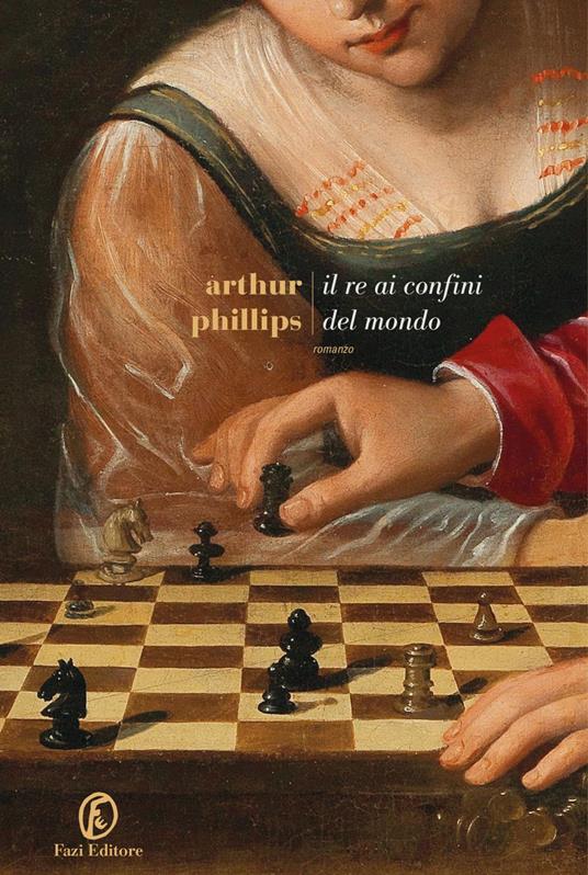Il re ai confini del mondo - Arthur Phillips,Silvia Castoldi - ebook