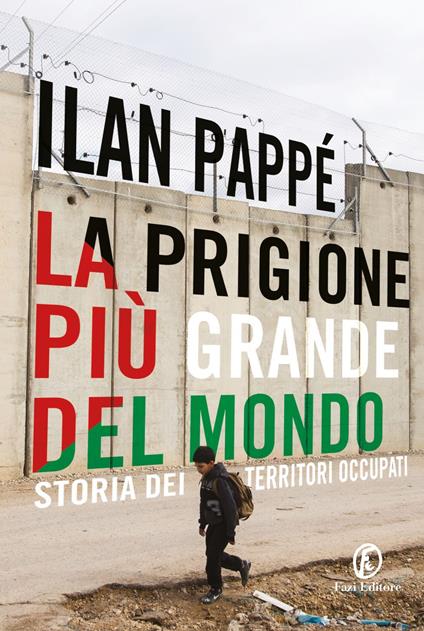 La prigione più grande del mondo. Storia dei territori occupati - Ilan Pappé,Michele Zurlo - ebook