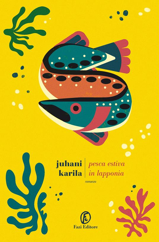 Pesca estiva in Lapponia - Juhani Karila - copertina