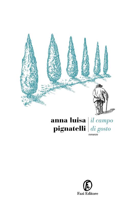 Il campo di Gosto - Anna Luisa Pignatelli - ebook