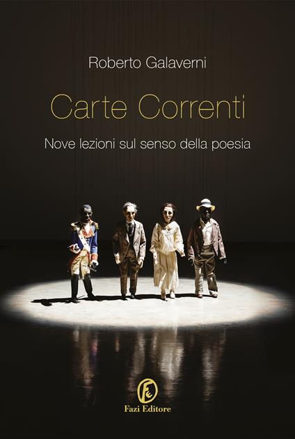 Carte correnti. Nove lezioni sul senso della poesia - Roberto Galaverni - copertina
