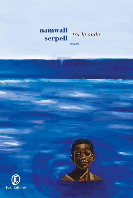 Tra le onde - Namwali Serpell,Enrica Budetta - ebook
