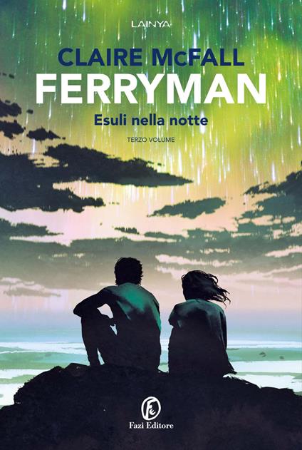 Esuli della notte. Ferryman. Vol. 3 - Claire McFall,Donatella Rizzati - ebook