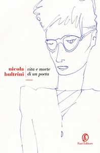 Libro Vita e morte di un poeta Nicola Bultrini