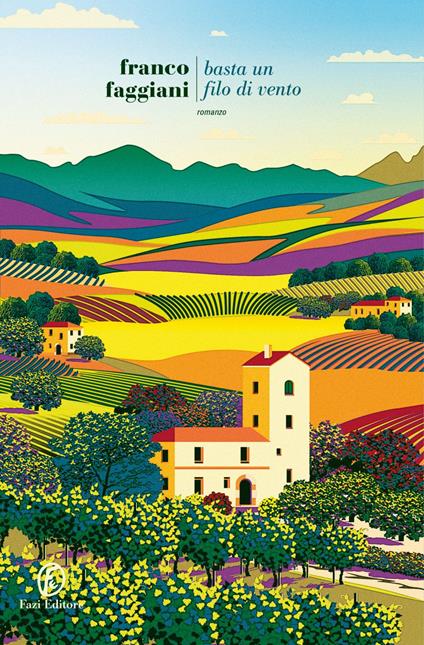 Basta un filo di vento - Franco Faggiani - ebook