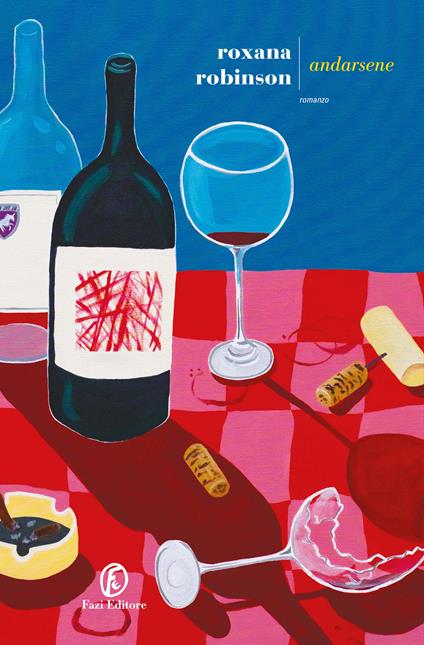 Andarsene - Roxana Robinson - copertina