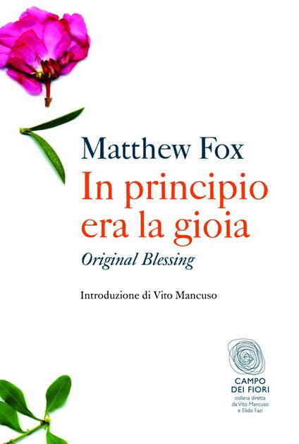 In principio era la gioia. Original blessing - Matthew Fox,Gianluigi Gugliermetto - ebook