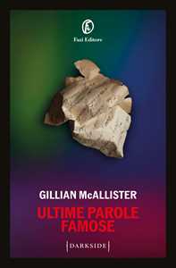Libro Ultime parole famose Gillian McAllister