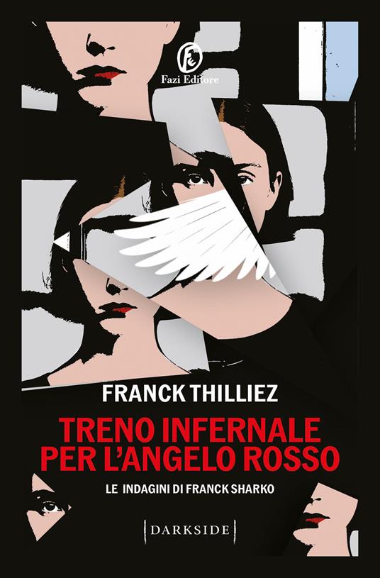 Treno infernale per l'angelo rosso - Franck Thilliez - copertina