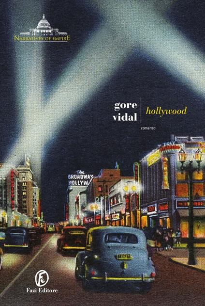 Hollywood - Gore Vidal,Adriana Dell'Orto - ebook