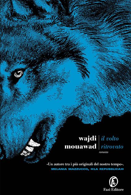 Il volto ritrovato - Wajdi Mouawad,Antonella Conti - ebook