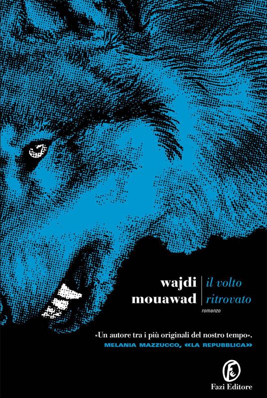Il volto ritrovato - Wajdi Mouawad,Antonella Conti - ebook