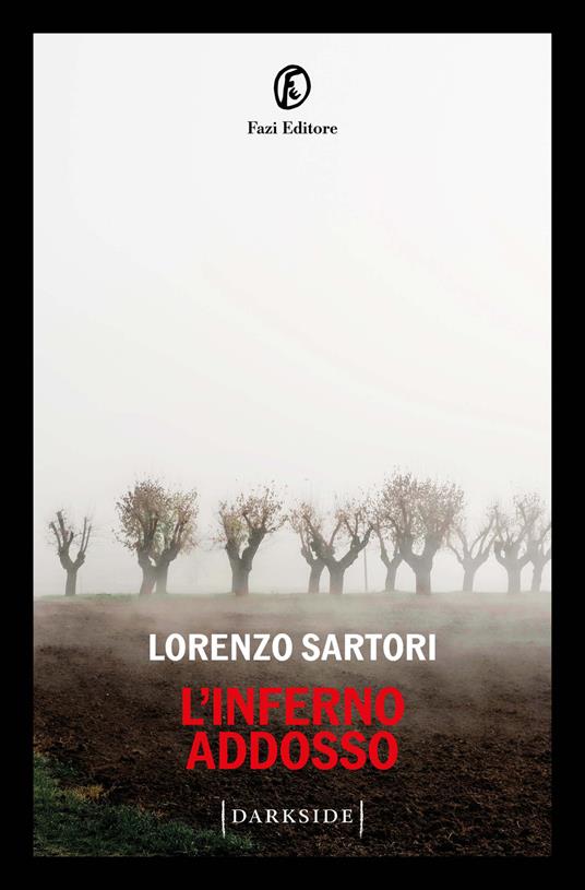 L'inferno addosso - Lorenzo Sartori - copertina