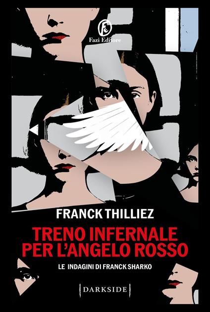 Treno infernale per l'angelo rosso - Franck Thilliez,Daniela De Lorenzo - ebook