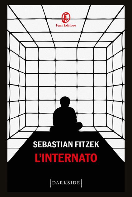 L' internato - Sebastian Fitzek,Sveva Lizza - ebook