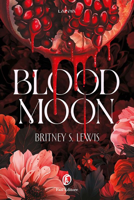 Blood moon - Britney S. Lewis,Giulia Gresti - ebook