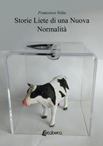 Storie liete di una nuova normalità