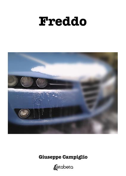 Freddo - Giuseppe Campiglio - copertina