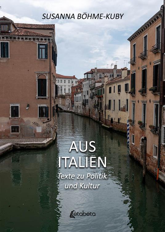 Aus Italien. Texte zu Politik und Kultur - Susanna Bohme-Kuby - copertina