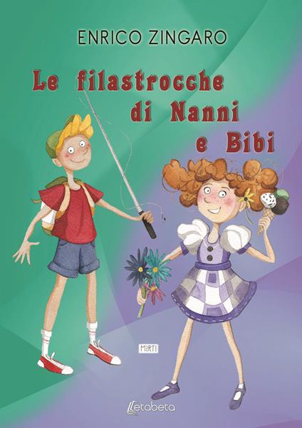 Le filastrocche di Nanni e Bibi - Enrico Zingaro - copertina