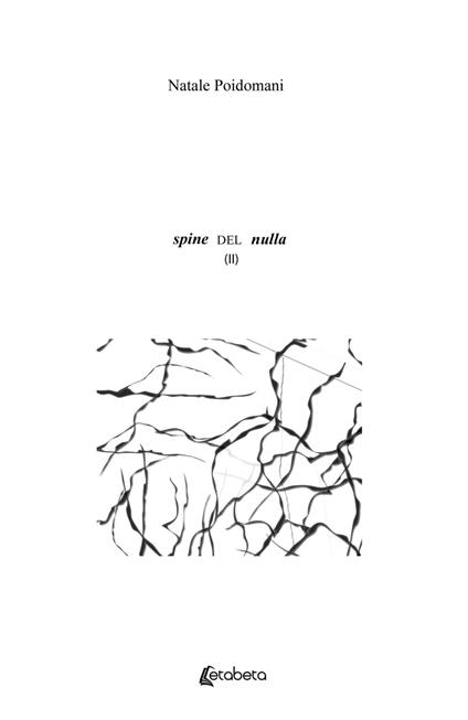 Spine del nulla. Nuova ediz.. Vol. 2 - Natale Poidomani - copertina
