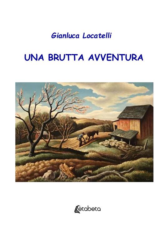Una brutta avventura - Gianluca Locatelli - copertina