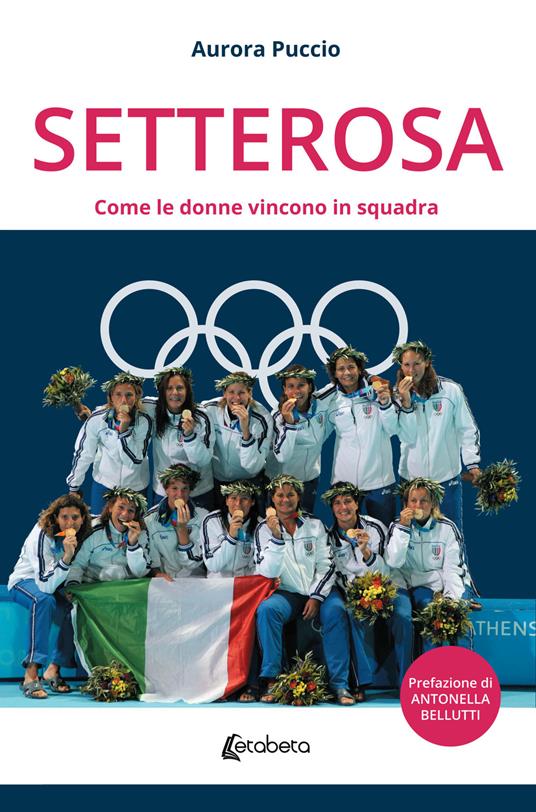 Setterosa. Come le donne vincono in squadra - Aurora Puccio - copertina