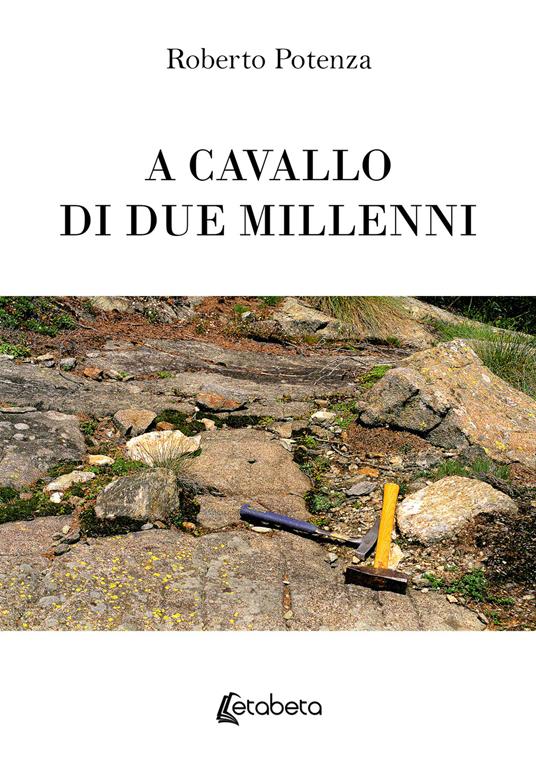 A cavallo di due millenni - Roberto Potenza - copertina