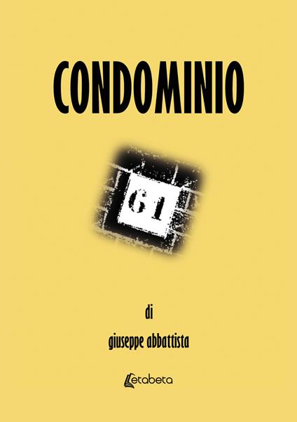 Condominio 61 - Giuseppe Abbattista - copertina