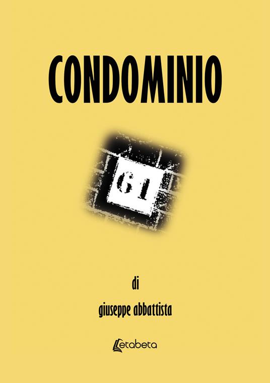 Condominio 61 - Giuseppe Abbattista - copertina