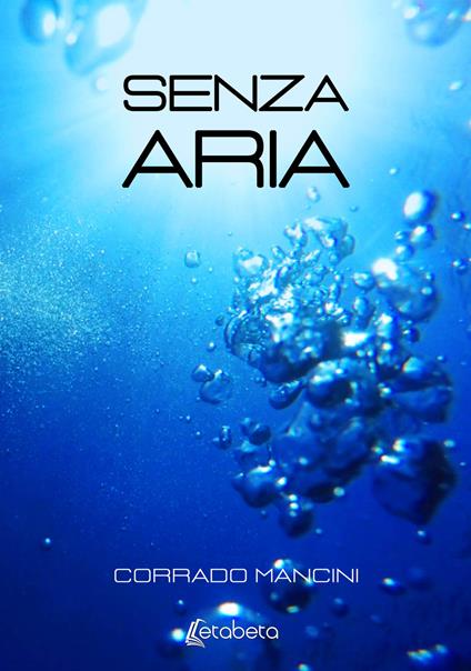 Senza aria - Corrado Mancini - copertina