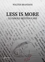 Less is more. Le parole dell'educare