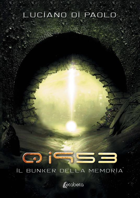 Qi953. Il bunker della memoria - Luciano Di Paolo - copertina