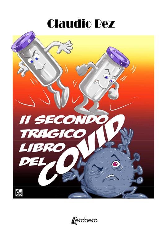 Il secondo tragico libro del covid - Claudio Bez - copertina