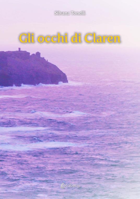 Gli occhi di Claren - Silvana Tonelli - copertina