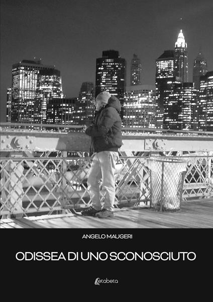 Odissea di uno sconosciuto - Angelo Maugeri - copertina
