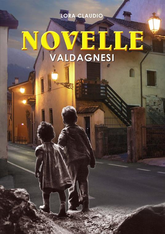 Novelle valdagnesi - Claudio Lora - copertina