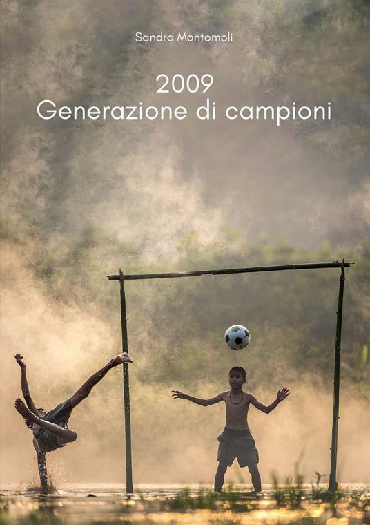 2009. Generazione di campioni - Sandro Montomoli - copertina