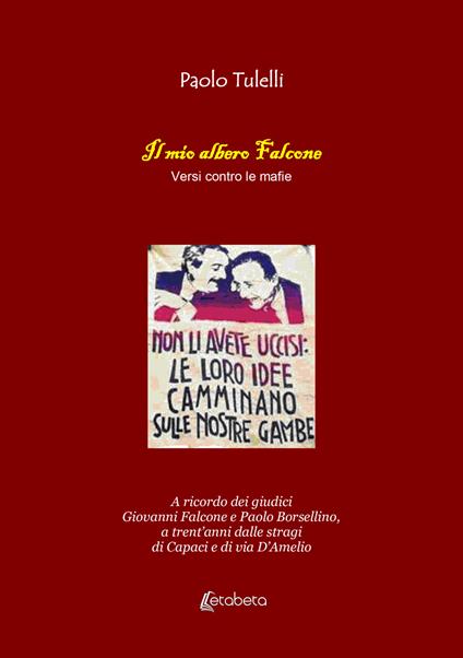 Il mio albero Falcone. Versi contro le mafie - Paolo Tulelli - copertina