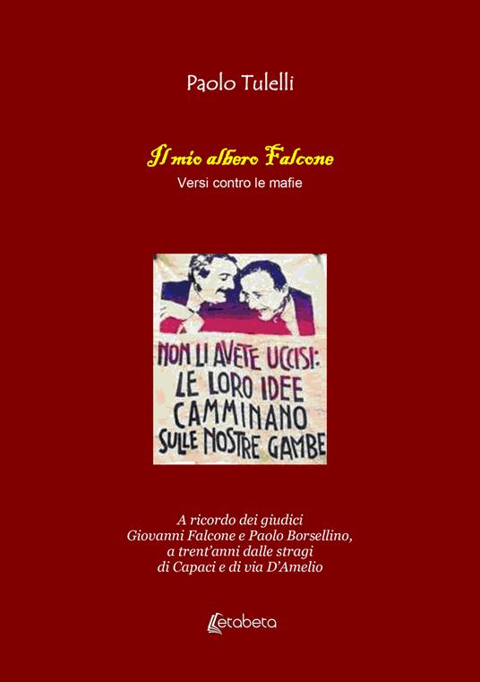 Il mio albero Falcone. Versi contro le mafie - Paolo Tulelli - copertina
