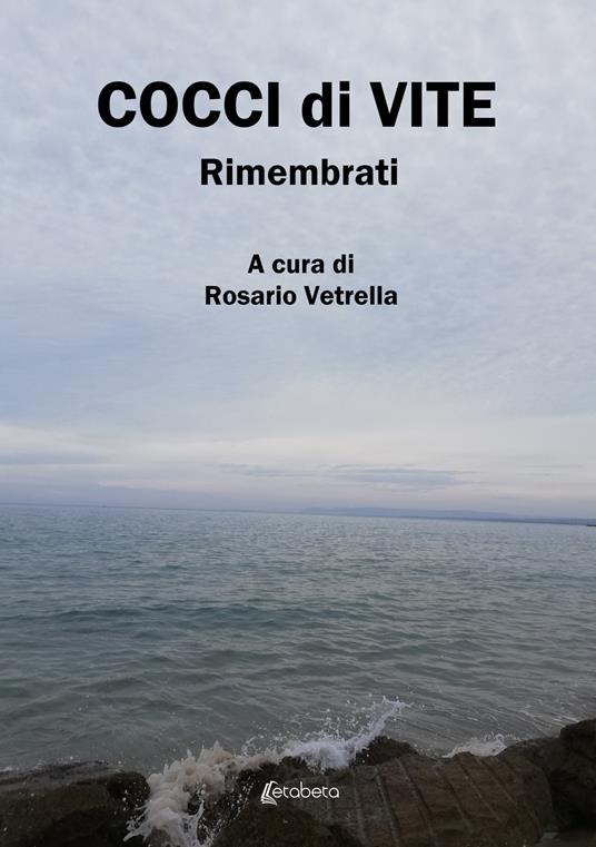 Cocci di vite. Rimembrati - copertina