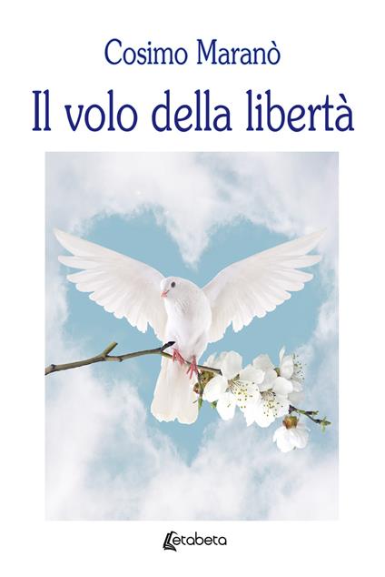 Il volo della libertà - Cosimo Maranò - copertina