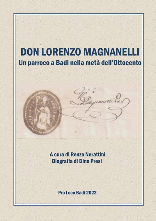 Don Lorenzo Magnanelli. Un parroco a Badi nella metà dell’Ottocento - Renzo Nerattini - copertina